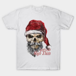 The Death of Christmas - Lets Go Sleigh Them T-Shirt